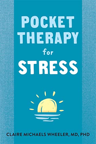 Imagen de archivo de Pocket Therapy for Stress: Quick Mind-Body Skills to Find Peace a la venta por Goodwill Books