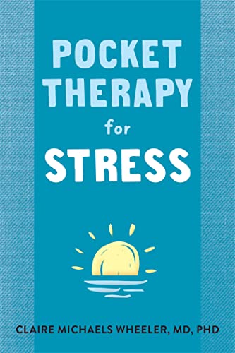 9781684037643: Pocket Therapy for Stress: Quick Mind-Body Skills to Find Peace