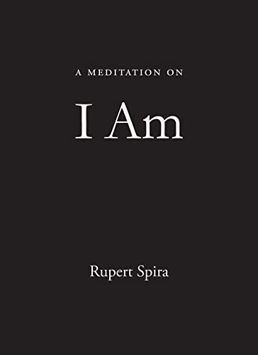 Stock image for A Meditation on I Am for sale by Vashon Island Books