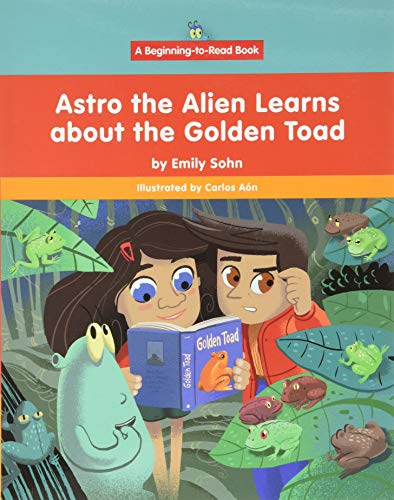 Stock image for Astro the Alien Learns About the Golden Toad for sale by Revaluation Books