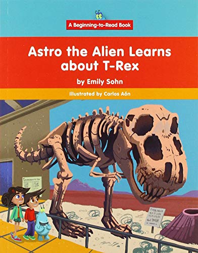 Stock image for Astro the Alien Learns About T-rex for sale by Revaluation Books