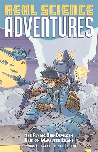 9781684050024: Atomic Robo Presents Real Science Adventures: The Flying She-Devils in Raid on Marauder Island (ATOMIC ROBO RSA)