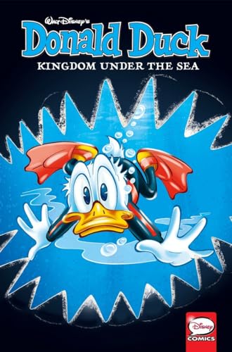 Stock image for Donald Duck: Kingdom Under the Sea for sale by Books Unplugged