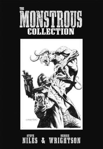 Stock image for The Monstrous Collection of Steve Niles and Bernie Wrightson for sale by GF Books, Inc.