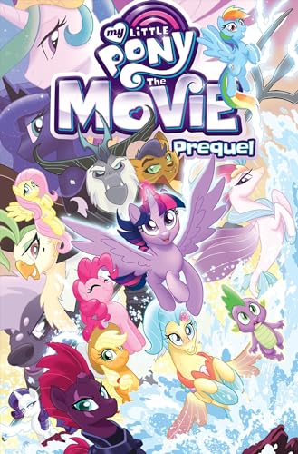 Stock image for My Little Pony: The Movie Prequel (MLP The Movie) for sale by Wonder Book