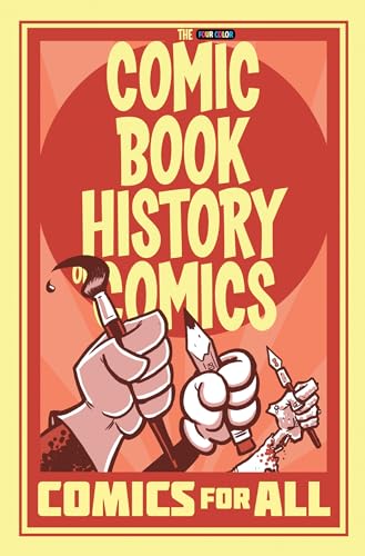 Beispielbild fr Comic Book History of Comics: Comics For All zum Verkauf von Half Price Books Inc.