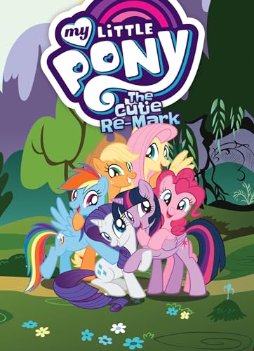 Stock image for My Little Pony: The Cutie Re-Mark (MLP Episode Adaptations) for sale by New Legacy Books