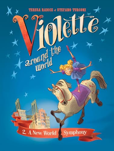 9781684054312: Violette Around the World, Vol. 2: A New World Symphony!