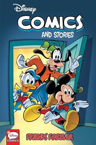 Beispielbild fr Disney Comics and Stories: Friends Forever (DISNEY COMICS & STORIES) zum Verkauf von BooksRun