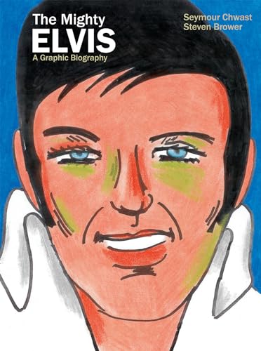 Imagen de archivo de The Mighty Elvis: A Graphic Biography a la venta por ThriftBooks-Dallas