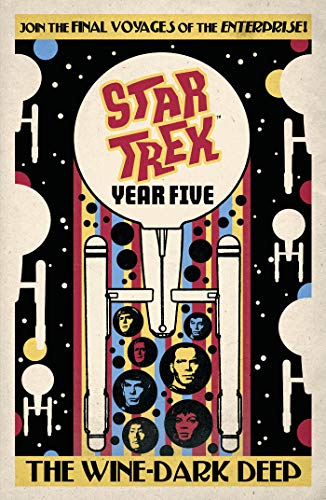 9781684056439: Star Trek: Year Five - The Wine-Dark Deep: Book 2