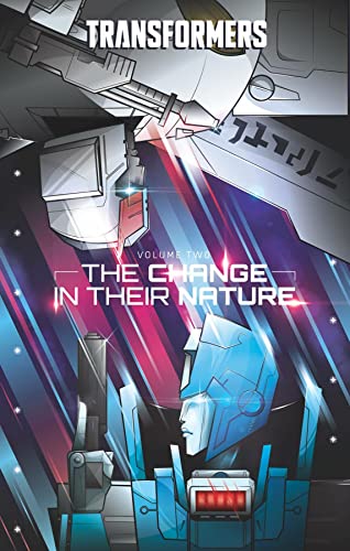 Beispielbild fr Transformers, Vol. 2: The Change In Your Nature (Transformers (2019)) zum Verkauf von Bellwetherbooks