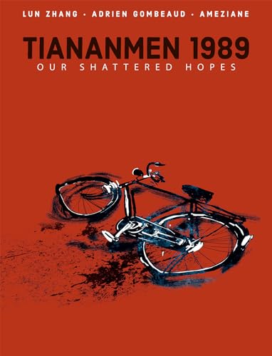 Stock image for Tiananmen 1989: Our Shattered Hopes for sale by Lakeside Books