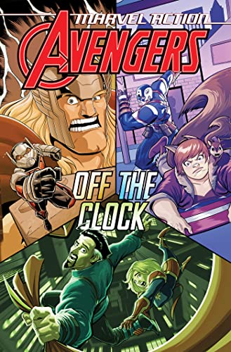 Beispielbild fr Marvel Action: Avengers: Off The Clock (Book Five) zum Verkauf von Better World Books