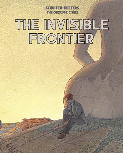 9781684058785: The Invisible Frontier (Obscure Cities)