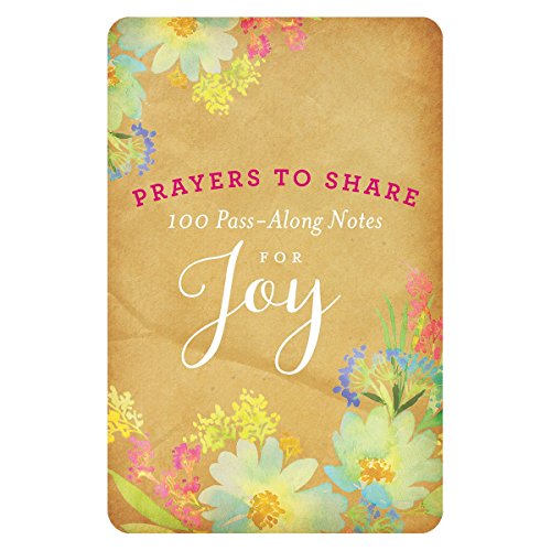 Stock image for Prayers to Share: 100 Pass Along Notes for Joy for sale by London Bridge Books