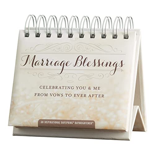 Stock image for Marriage Blessings: Celebrating You & Me From Vows to Ever After - An Inspirational DaySpring DayBrightener - Perpetual Calendar for sale by WorldofBooks