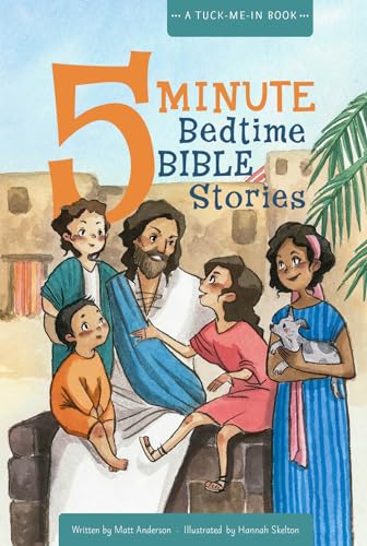 Stock image for 5 Minute Bedtime Bible Stories: A Tuck-Me-In Book for sale by Red's Corner LLC