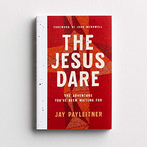 9781684086788: The Jesus Dare: The Adventure You've Been Waiting for