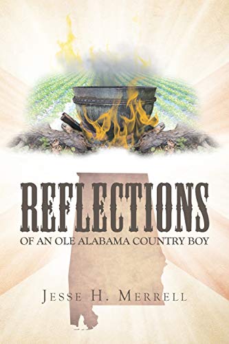 9781684092987: Reflections of an Ole Alabama Country Boy