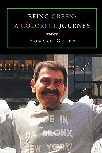 Beispielbild fr Being Green a Colorful Journey zum Verkauf von Books From California