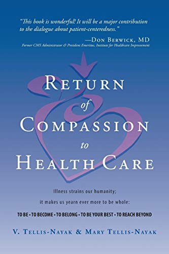 Stock image for Return of Compassion to Healthcare for sale by ThriftBooks-Dallas