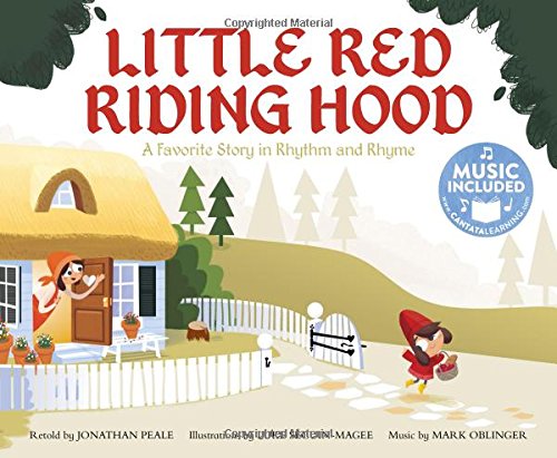 Stock image for Little Red Riding Hood: A Favorite Story in Rhythm and Rhyme (Fairy Tale Tunes) for sale by SecondSale