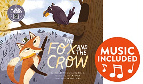 Beispielbild fr The Fox and the Crow (Classic Fables in Rhythm and Rhyme) zum Verkauf von Buchpark