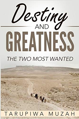 Stock image for Destiny and Greatness: The Two Most Wanted for sale by Lucky's Textbooks