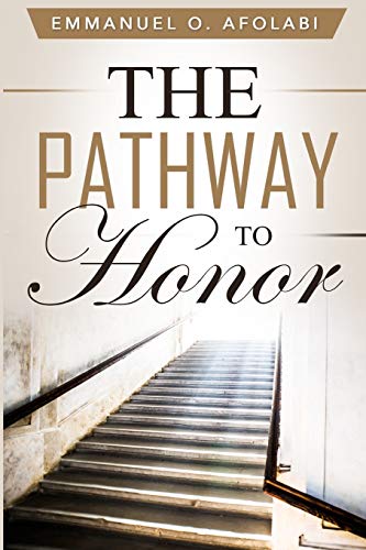 Stock image for The Pathway to Honor for sale by Lucky's Textbooks