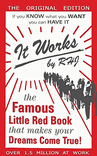 9781684112098: It Works: The Famous Little Red Book That Makes Your Dreams Come True!