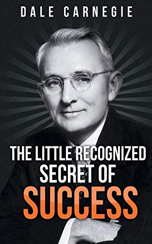 Stock image for The Little Recognized Secret of Success for sale by THE SAINT BOOKSTORE