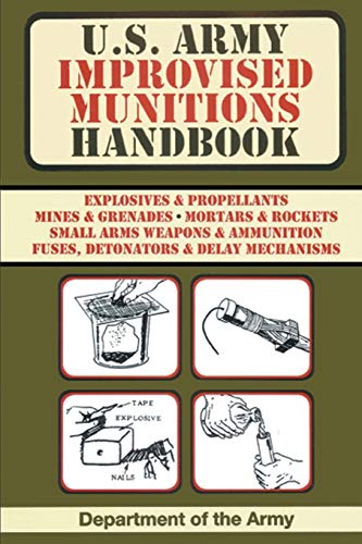 9781684112739: U.S. Army Improvised Munitions Handbook