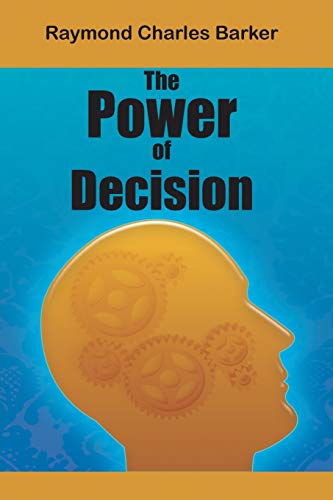 Stock image for The Power of Decision for sale by Goodwill Books