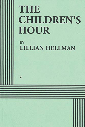 9781684115976: The Children's Hour (Acting Edition)