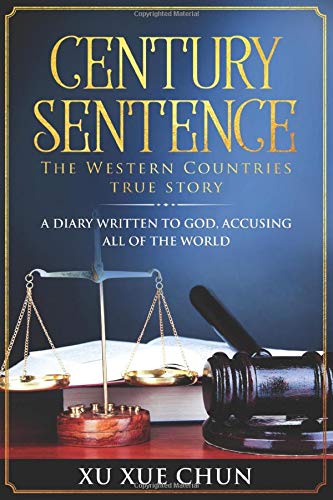 Stock image for Century Sentence: The Western Countries True Story for sale by Revaluation Books