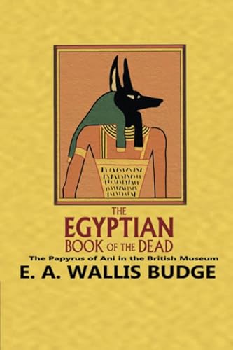 9781684117161: The Egyptian Book of the Dead: The Papyrus of Ani in the British Museum