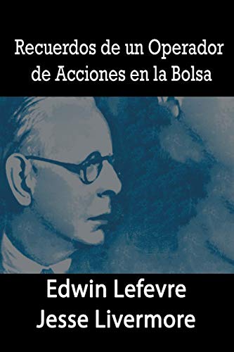 Stock image for Recuerdos de un Operador de Acciones en la Bolsa (Spanish Edition) for sale by GF Books, Inc.