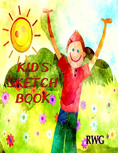 Stock image for KID'S SKETCH BOOK: 8.5 X 11, BLANK ARTIST SKETCHBOOK: 100 PAGES, SKETCHING, DRAWING AND CREATIVE DOODLING. NOTEBOOK AND SKETCHBOOK TO DRAW AND JOURNAL (WORKBOOK AND HANDBOOK) for sale by KALAMO LIBROS, S.L.