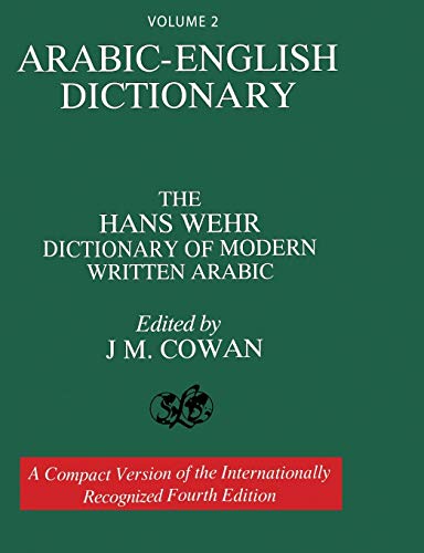 Stock image for Volume 2: Arabic-English Dictionary: The Hans Wehr Dictionary of Modern Written Arabic. Fourth Edition. for sale by BooksRun