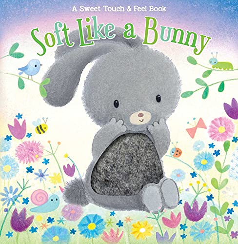 Stock image for Soft Like a Bunny for sale by Goodwill of Colorado