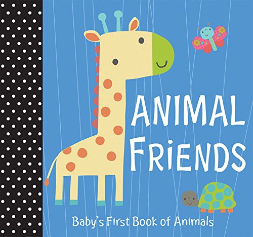 9781684121854: ANIMAL FRIENDS-BOARD (Baby's First Book of Animals)