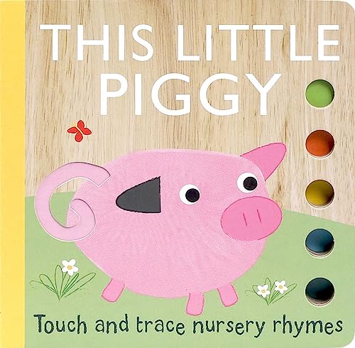 Stock image for This Little Piggy (Touch and Trace Nursery Rhymes) for sale by Gulf Coast Books