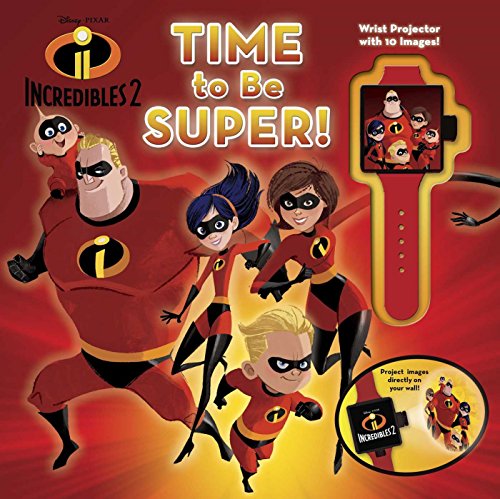 Imagen de archivo de Disney Pixar Incredibles 2: Time to Be Super! a la venta por Better World Books