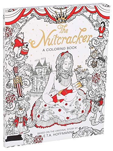 Beispielbild fr The Nutcracker: A Coloring Book (Classic Coloring Book) zum Verkauf von SecondSale