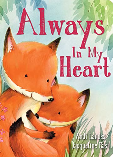 9781684125852: Always In My Heart (Padded Board Books for Babies)