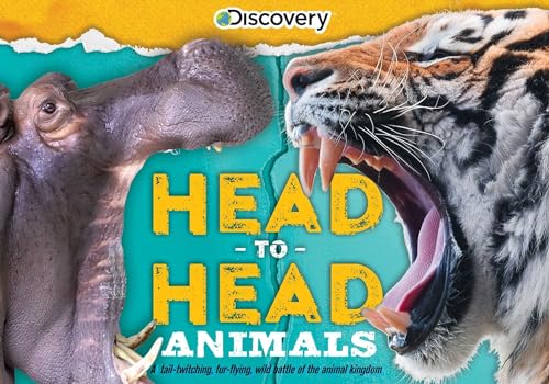 Stock image for (CLUB ONLY) Discovery: Head-To-Head: Animals : A Tail-Twitching, Fur-flying Wild Battle of the Animal Kingdom! for sale by Better World Books