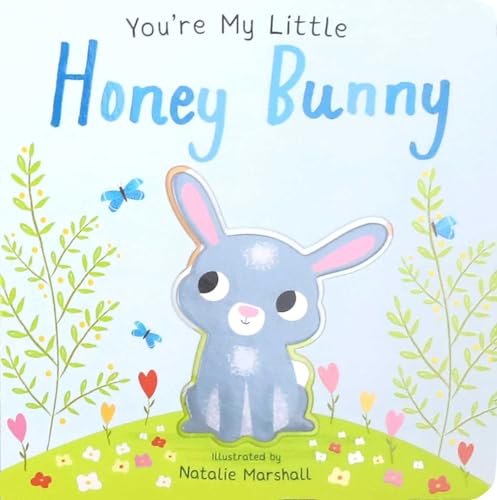 Beispielbild fr You're My Little Honey Bunny zum Verkauf von SecondSale