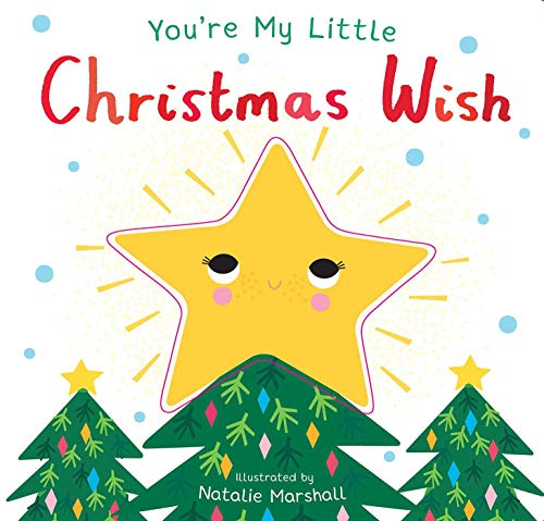 Beispielbild fr Youre My Little Christmas Wish zum Verkauf von Goodwill of Colorado