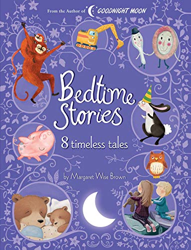Imagen de archivo de Bedtime Stories: 8 Timeless Tales by Margaret Wise Brown a la venta por ThriftBooks-Dallas